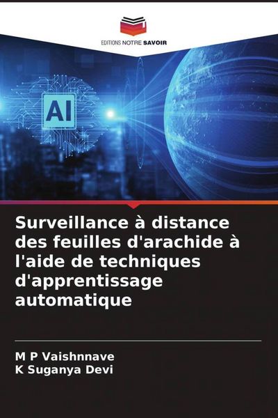 Produktbild: Surveillance &agrave; distance des feuilles d'arachide &agrave; l'aide de techniques d'apprentissage automatique