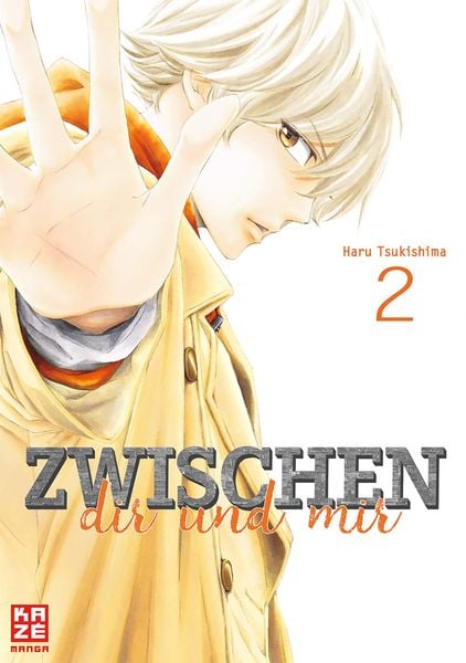 Zwischen dir und mir 02, Taschenbuch von Haru Tsukishima, Pegasus Manga, 9782889214488