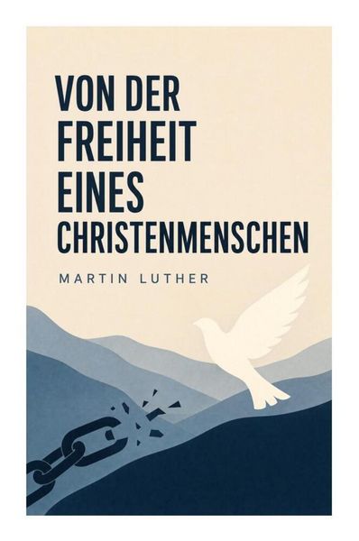 Produktbild: Von der Freiheit eines Christenmenschen