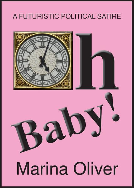 Produktbild: Oh Baby! - A Futuristic Political Satire