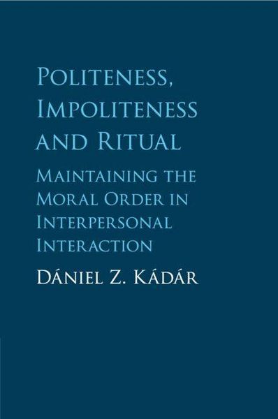 Produktbild: Politeness, Impoliteness and Ritual