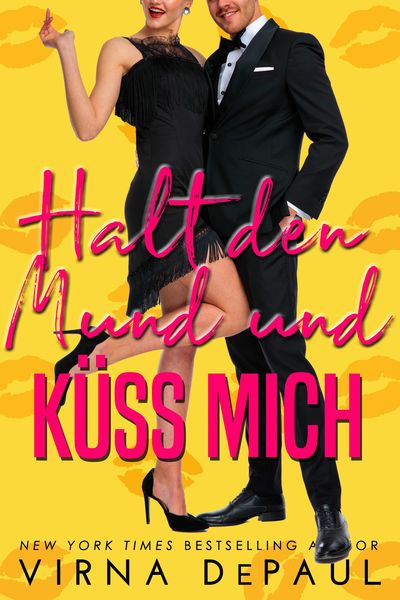 Produktbild: Halt den Mund und k&uuml;ss mich