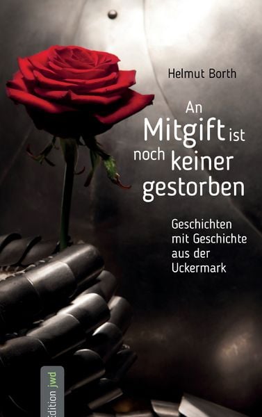 Produktbild: An Mitgift ist noch keiner gestorben