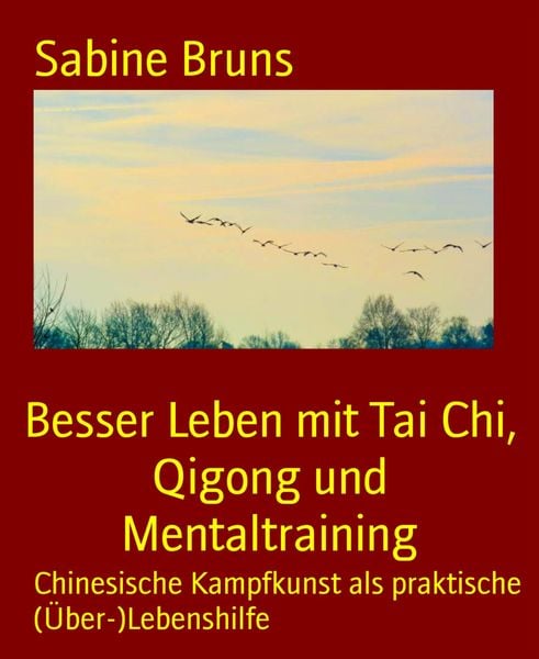 Produktbild: Besser Leben mit Tai Chi, Qigong und Mentaltraining