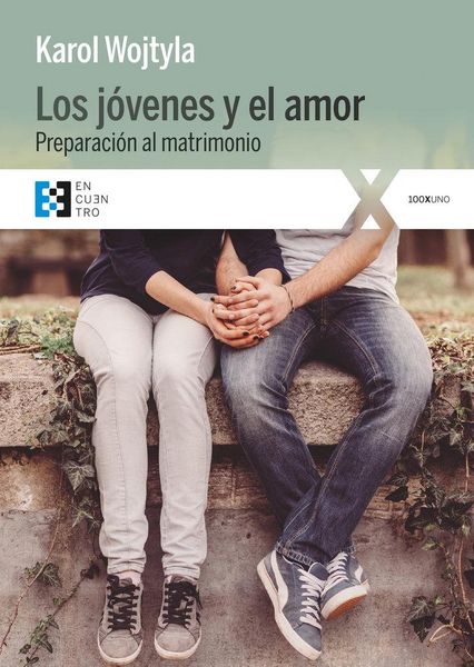 Produktbild: Los j&oacute;venes y el amor : preparaci&oacute;n al matrimonio