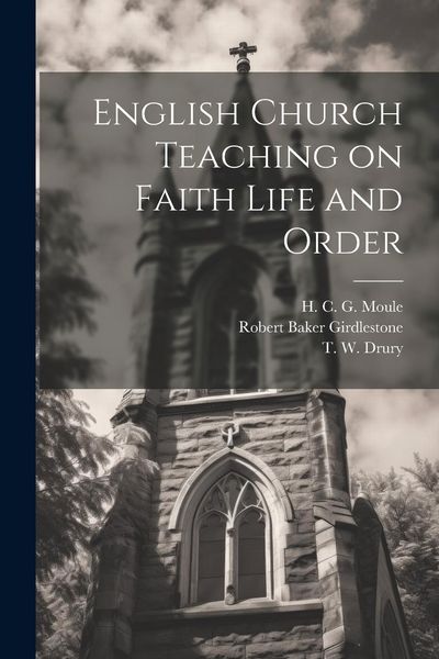 Produktbild: English Church Teaching on Faith Life and Order