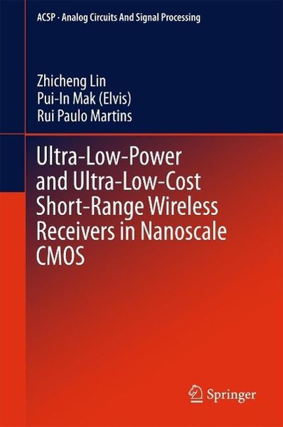 Produktbild: Ultra-Low-Power and Ultra-Low-Cost Short-Range Wireless Receivers in Nanoscale CMOS