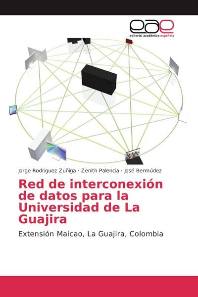 Produktbild: Red de interconexi&oacute;n de datos para la Universidad de La Guajira