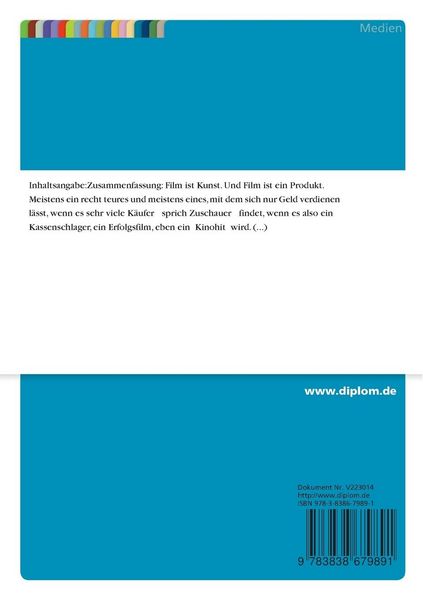 Produktbild: Einfluss und Strategien deutscher Spielfilmproduzenten der Gegenwart im Hinblick auf den kommerziellen Erfolg ihrer Kinofilme anhand ausgew&auml;hlter Beispiele