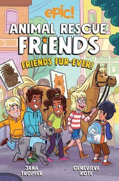 Produktbild: Tropper, J: Animal Rescue Friends: Friends Fur-Ever