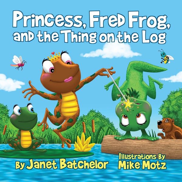 Produktbild: Princess, Fred Frog, and the Thing on the Log