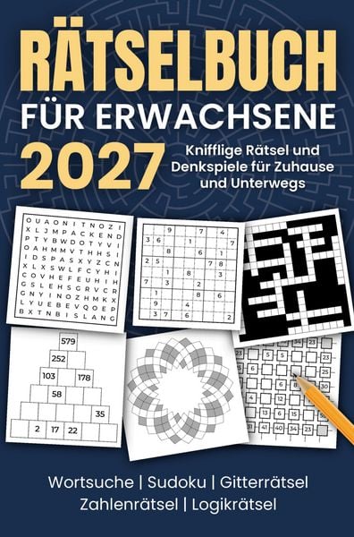 Produktbild: R&auml;tselbuch f&uuml;r Erwachsene 2027: Knifflige R&auml;tsel und Denkspiele f&uuml;r Zuhause und Unterwegs