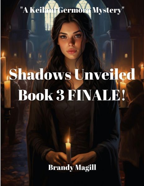 Produktbild: Shadows Unveiled Book 3 Finale (A Keilani Germora Mystery)