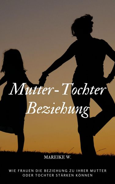Produktbild: Mutter-Tochter Beziehung