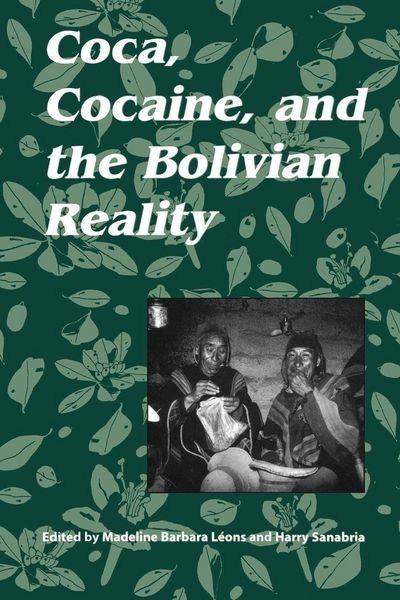 Produktbild: Coca, Cocaine, and the Bolivian Reality