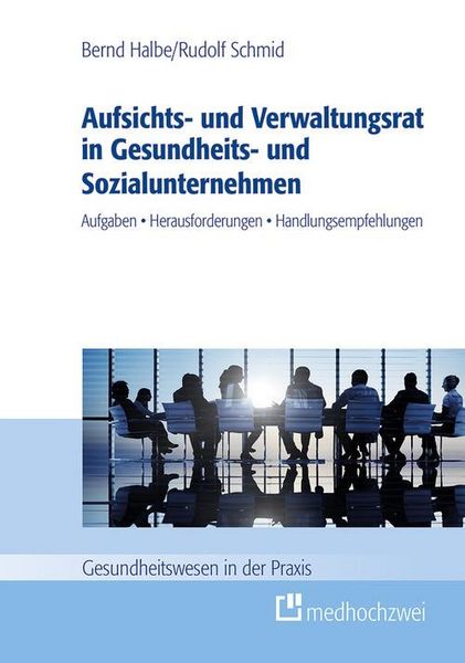 Produktbild: Aufsichts- und Verwaltungsrat in Gesundheits- und Sozialunternehmen