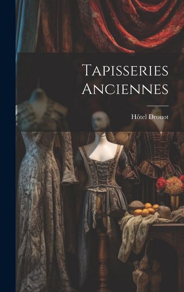 Produktbild: Tapisseries anciennes