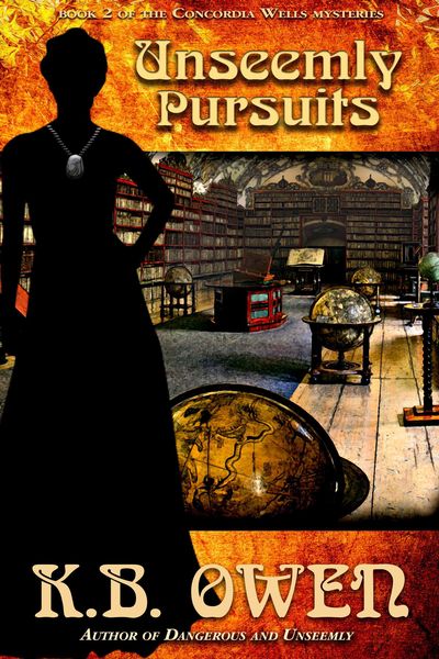 Produktbild: Unseemly Pursuits (The Concordia Wells Mysteries, #2)