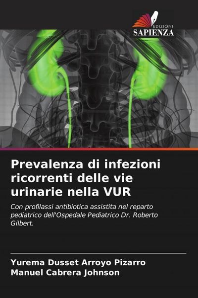 Produktbild: Prevalenza di infezioni ricorrenti delle vie urinarie nella VUR