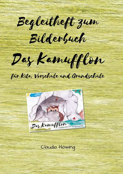 Produktbild: Begleitheft zum Bilderbuch "Das Kamufflon" f&uuml;r Kita, Vorschule und Grundschule