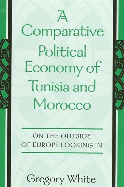 Produktbild: A Comparative Political Economy of Tunisia and Morocco