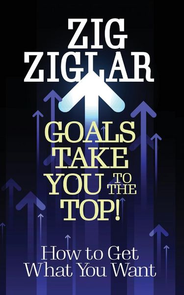 Produktbild: Goals Take You to the Top!