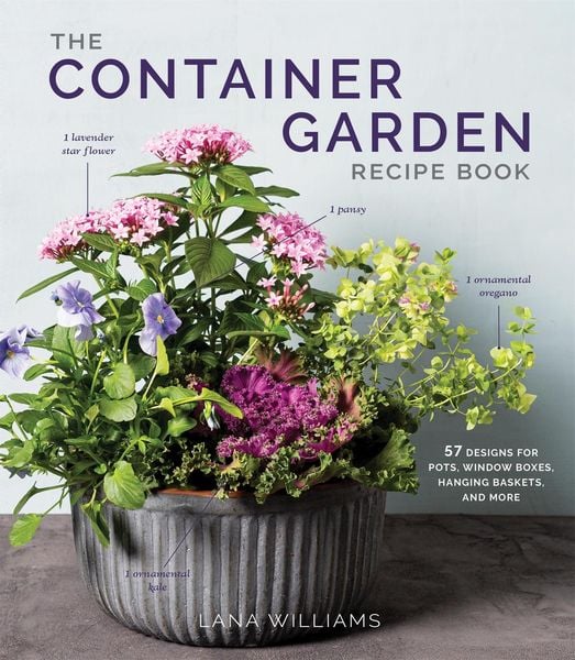 Produktbild: The Container Garden Recipe Book