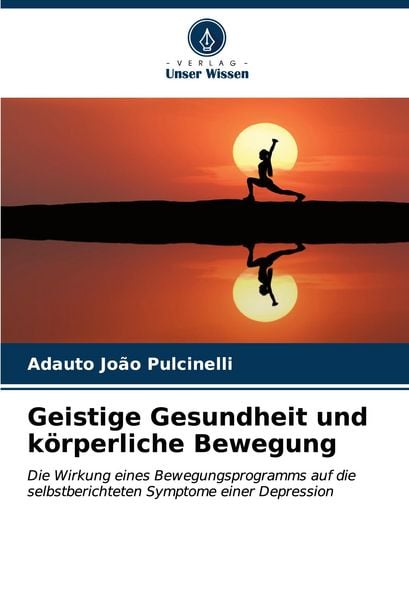 Produktbild: Geistige Gesundheit und k&ouml;rperliche Bewegung