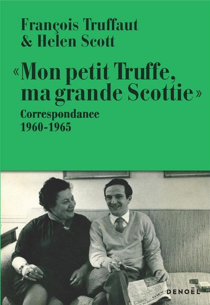 Produktbild: Mon petit Truffe, ma grande Scottie : correspondance 1960-1965