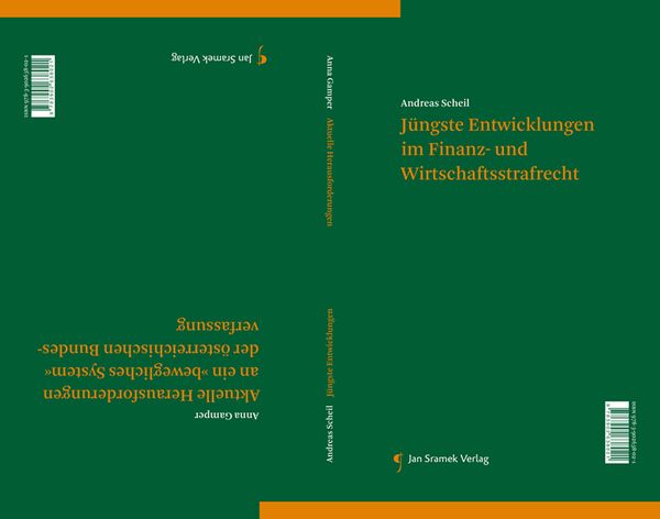 Produktbild: Aktuelle Herausforderungen an ein "bewegliches System" der &ouml;sterreichischen Bundesverfassung J&uuml;ngste Entwicklungen im Finanz- und Wirtschaftsstrafrecht
