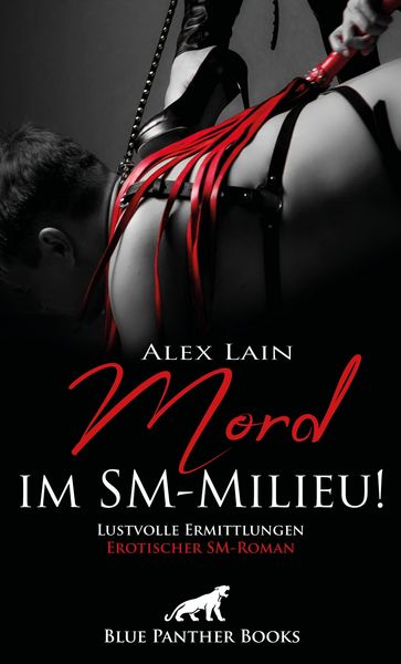Produktbild: Mord im SM-Milieu! Erotischer SM-Roman