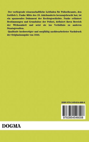 Produktbild: Das Wesen der Polizei zu n&auml;herer Feststellung ihres Begriffs und des Grundes und Umfangs ihrer Wirksamkeit