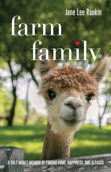 Produktbild: Farm Family: A Solo Mom's Memoir of Finding Home, Happiness, and Alpacas