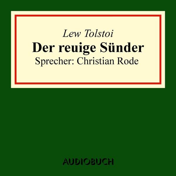 Produktbild: Der reuige S&uuml;nder (aus: Volkserz&auml;hlungen)