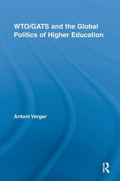 Produktbild: WTO/GATS and the Global Politics of Higher Education