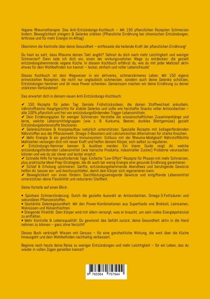 Produktbild: Vegane Rheumatherapie: Das Anti-Entz&uuml;ndungs-Kochbuch &ndash; Mit 150 pflanzlichen Rezepten Schmerzen lindern, Beweglichkeit steigern & Gelenke st&auml;rken