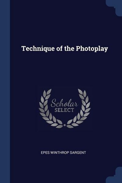 Produktbild: Technique of the Photoplay