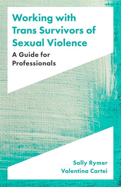 Produktbild: Working with Trans Survivors of Sexual Violence
