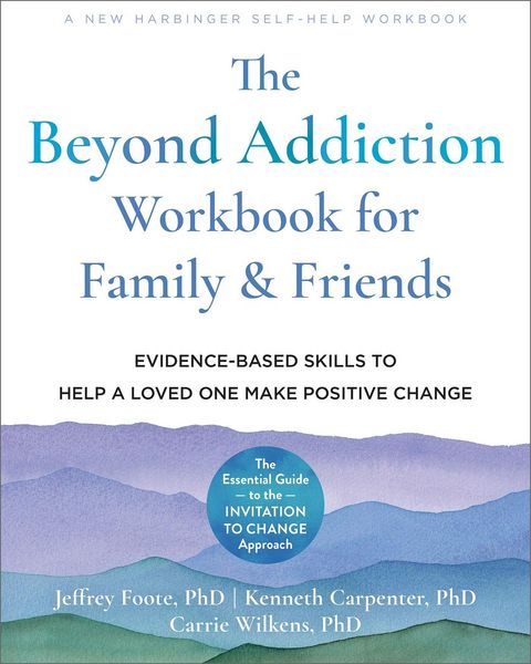 Produktbild: The Beyond Addiction Workbook for Family and Friends