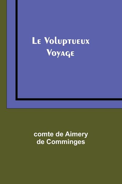 Produktbild: Le Voluptueux Voyage