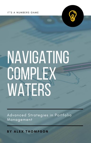 Produktbild: Navigating Complex Waters: Advanced Strategies in Portfolio Management