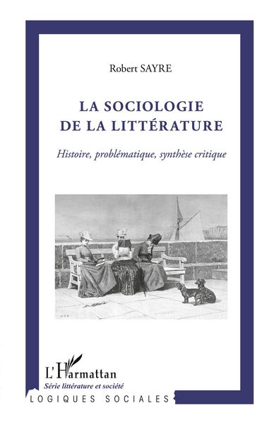 Produktbild: La sociologie de la litt&eacute;rature