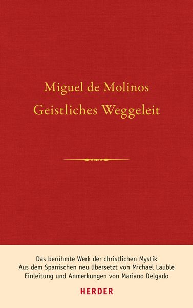 Produktbild: Geistliches Weggeleit zur vollkommenen Kontemplation und zum inneren Frieden