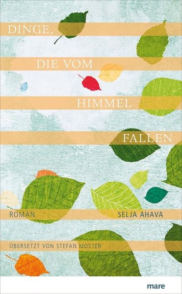 Dinge, die vom Himmel fallen, Gebundene Ausgabe von Selja Ahava, Mareverlag, 2710001868827