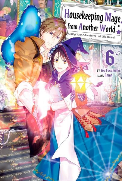 Produktbild: Housekeeping Mage from Another World: Making Your Adventures Feel Like Home! Volume 6