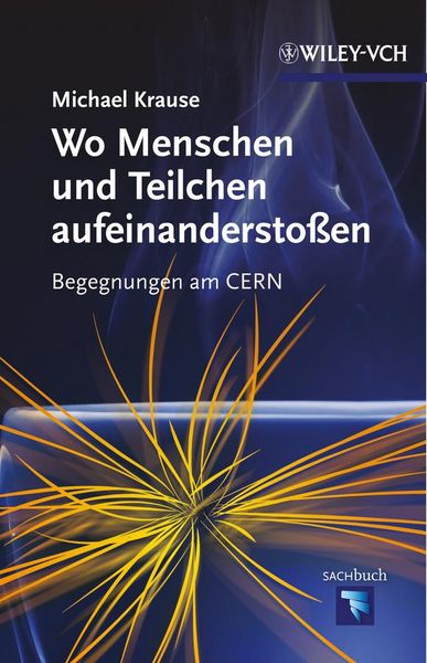 Produktbild: Wo Menschen und Teilchen aufeinandersto&szlig;en