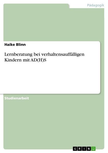 Produktbild: Lernberatung bei verhaltensauff&auml;lligen Kindern mit AD(H)S