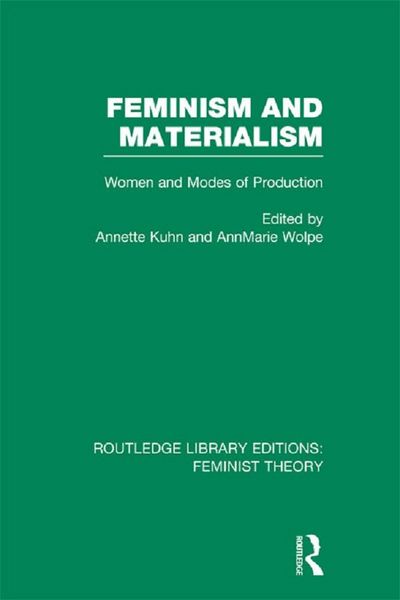 Produktbild: Feminism and Materialism (RLE Feminist Theory)