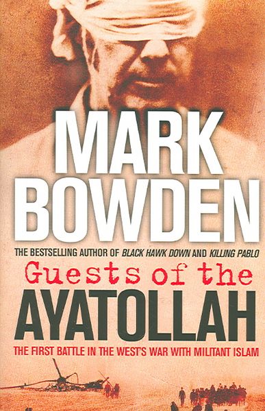 Produktbild: Bowden, M: Guests of the Ayatollah