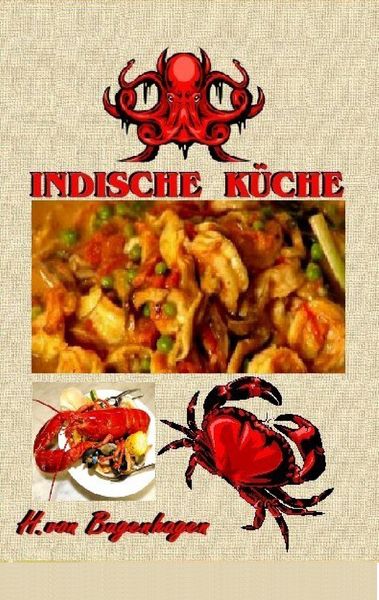 Meine Madras Rezepte-Indische Küche & mehr!, Taschenbuch von Herbert Bugenhagen, BoD – Books on Demand, 9783741239403